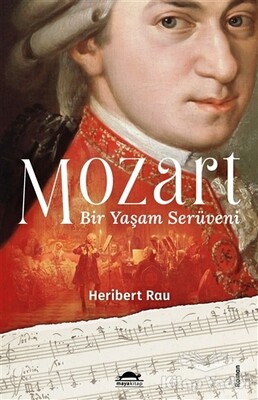 Mozart: Bir Yaşam Serüveni - Maya Kitap