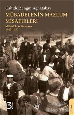 Mübadelenin Mazlum Misafirleri - Dorlion Yayınları