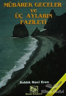 Mübarek Geceler ve Üç Ayların Fazileti (Şamua) - Demir Kitabevi