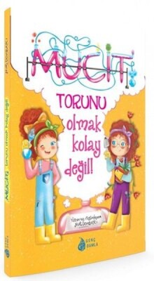 Mucit Torunu Olmak Kolay Değil - Genç Damla