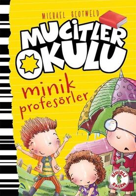 Mucitler Okulu - Minik Profesörler-Ciltli - 1