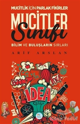 Mucitler Sınıfı - Maviçatı Yayınları