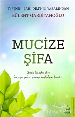 Mucize Şifa - Destek Yayınları