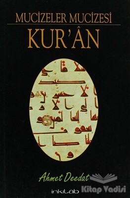 Mucizeler Mucizesi Kur’an - İnkılab Yayınları