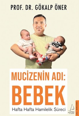 Mucizenin Adı: Bebek - Destek Yayınları