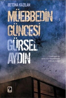 Müebbedin Güncesi - Çıra Yayınları