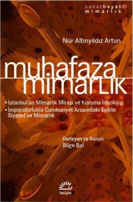 Muhafaza Mimarlık - İletişim Yayınları