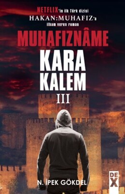 Muhafızname - Karakalem 3 - Dex Yayınevi