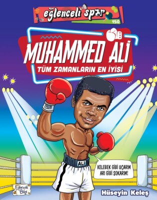 Muhammed Ali & Tüm Zamanların En İyisi - Eğlenceli Bilgi