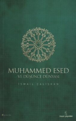 Muhammed Esed ve Düşünce Dünyası - 1