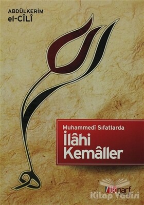 Muhammedi Sıfatlarda İlahi Kemaller - İlkharf Yayınevi