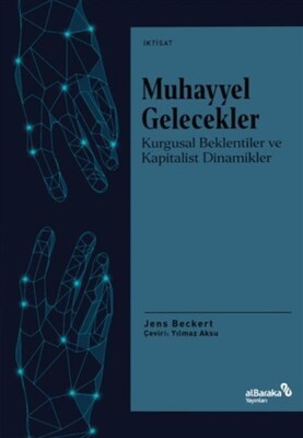 Muhayyel Gelecekler - Albaraka Yayınları