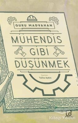 Mühendis Gibi Düşünmek - 1