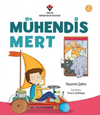 Mühendis Mert - Tübitak Yayınları