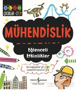 Mühendislik - Eğlenceli Etkinlikler - İş Bankası Kültür Yayınları