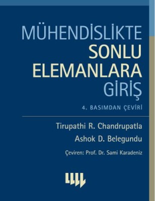 Mühendislikte Sonlu Elemanlara Giriş - Literatür Yayınları