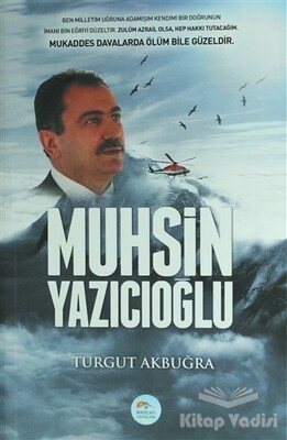 Muhsin Yazıcıoğlu - Maviçatı Yayınları