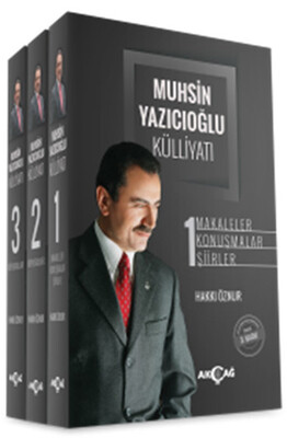 Muhsin Yazıcıoğlu Külliyatı I-II-III Makaleler-Konuşmalar-Şiirler-Röportajlar - Akçağ Yayınları