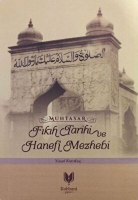 Muhtasar - Fıkıh Tarihi ve Hanefi Mazhebi - 1