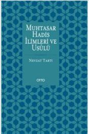 Muhtasar Hadis İlimleri ve Usulü - 1