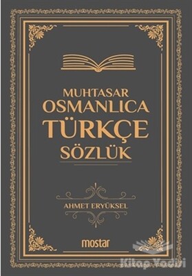 Muhtasar Osmanlıca Türkçe Sözlük - Mostar