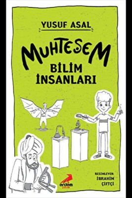 Muhteşem Bilim İnsanları - Erdem Yayınları