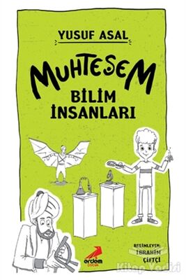 Muhteşem Bilim İnsanları - 1