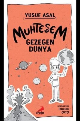 Muhteşem Gezegen Dünya - Erdem Yayınları