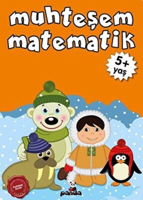 Muhteşem Matematik +5 Yaş - Beyaz Panda Yayınları