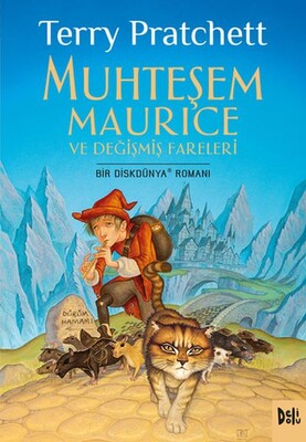 Muhteşem Maurice ve Değişmiş Fareleri - Deli Dolu