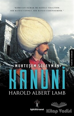 Muhteşem Süleyman Kanuni - İlgi Kültür Sanat Yayınları