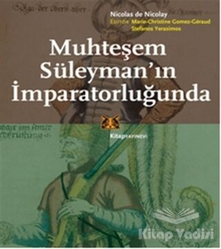 Muhteşem Süleyman'ın İmparatorluğunda - 1