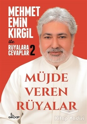 Müjde Veren Rüyalar - Rüyalara Cevaplar 2 - Girdap Kitap