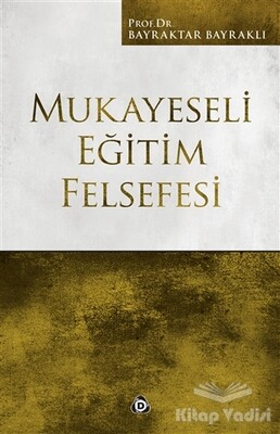 Mukayeseli Eğitim Felsefesi - Düşün Yayıncılık