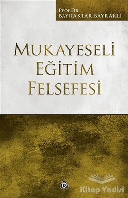 Mukayeseli Eğitim Felsefesi - 1