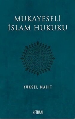 Mukayeseli İslam Hukuku - Fidan Kitap