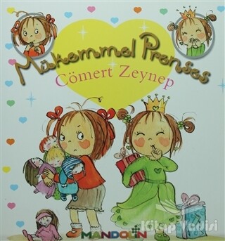 Mükemmel Prenses 4 - Cömert Zeynep (Ciltsiz) - Mandolin Yayınları