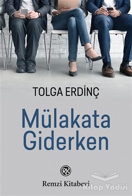 Mülakata Giderken - Remzi Kitabevi