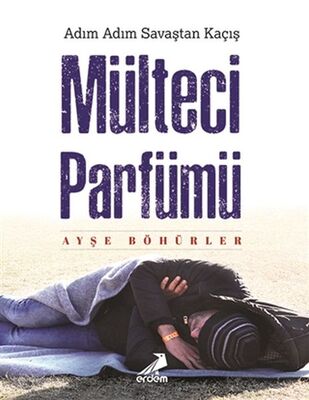 Mülteci Parfümü - 1