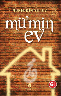 Mümin Ev - Tahlil Yayınları