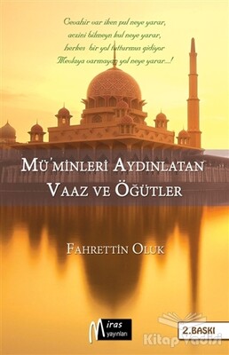 Mü'minleri Aydınlatan Vaaz ve Öğütler - Miras Yayınları