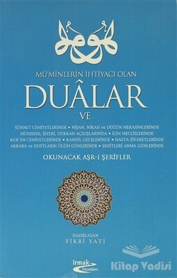 Mü’minlerin İhtiyacı Olan Dualar Okunacak Aşr-ı Şerifler - Yağmur Yayınları