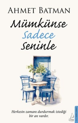 Mümkünse Sadece Seninle - Destek Yayınları