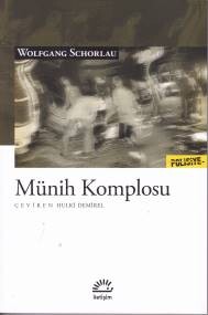 Münih Komplosu - İletişim Yayınları