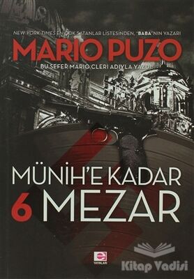 Münih’e Kadar 6 Mezar - 1