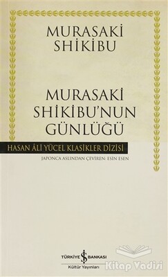 Murasaki Shikibu’nun Günlüğü - İş Bankası Kültür Yayınları