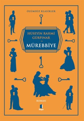 Mürebbiye - Ölümsüz Klasikler - Kapı Yayınları