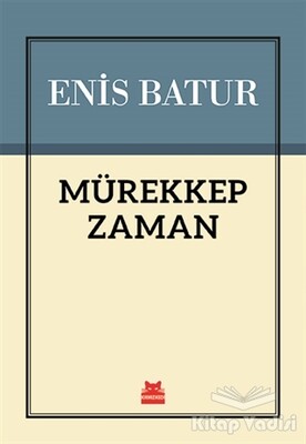 Mürekkep Zaman - Kırmızı Kedi Yayınevi