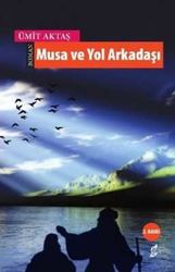 Musa Ve Yol Arkadaşları - Okur Kitaplığı