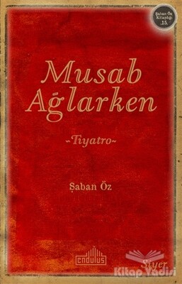 Musab Ağlarken - 1